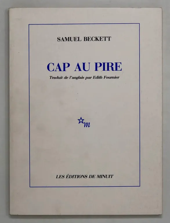 Cap Au Pire. Traduit de L'anglais par Edith Fournier.