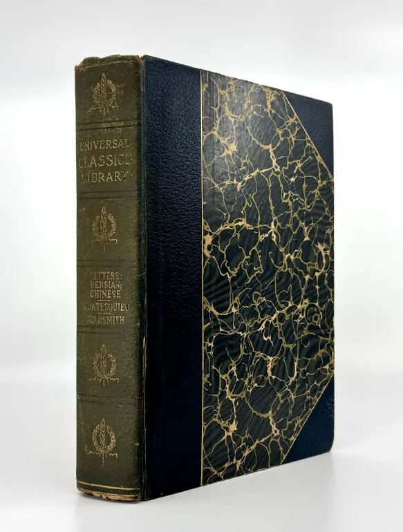 Persian and Chinese Letters. Being the Lettres Persanes by Charles Louis, Baron De Montesquieu Translated and Introduced by John Davidson.