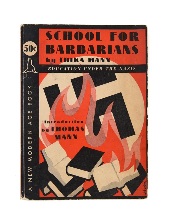 School for Barbarians. Education under the Nazis. With an Introduction by Thomas Mann.