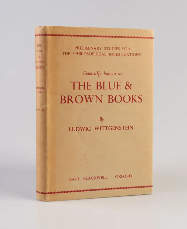 The Blue and Brown Books. Preliminary Studies for the 'Philosophical Investigations'. Generally known as The Blue and Brown Books.