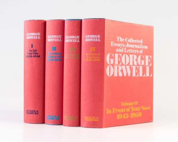 The Collected Essays, Journalism and Letters of George Orwell. Volume I: An Age Like This, 1920-1940; Volume II: My Country Right or Left, 1940-1943; Volume III: As I Please, 1943-1945; Volume IV: In Front of Your Nose, 1945-1950.