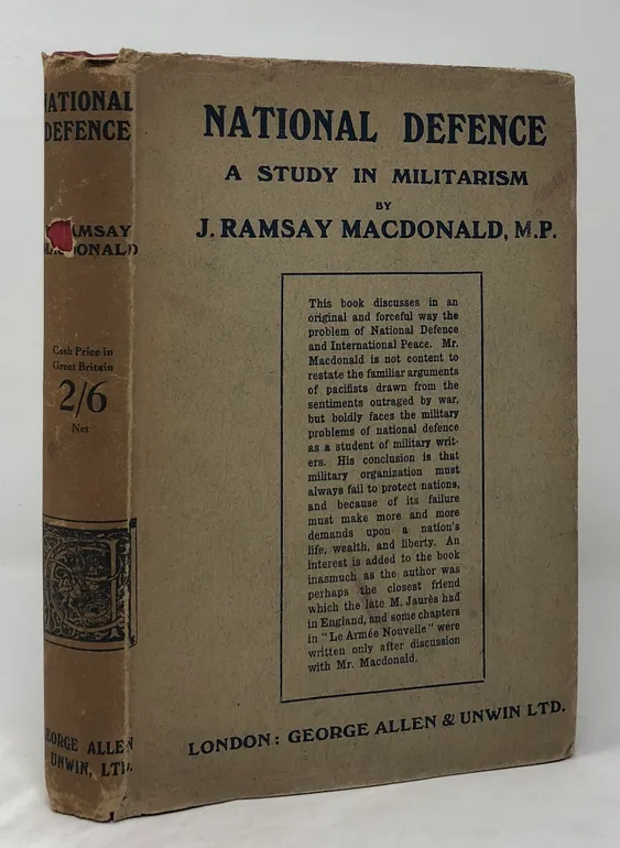 National Defence. A Study in Militarism.