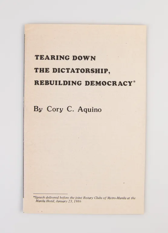 Tearing Down the Dictatorship, Rebuilding Democracy.