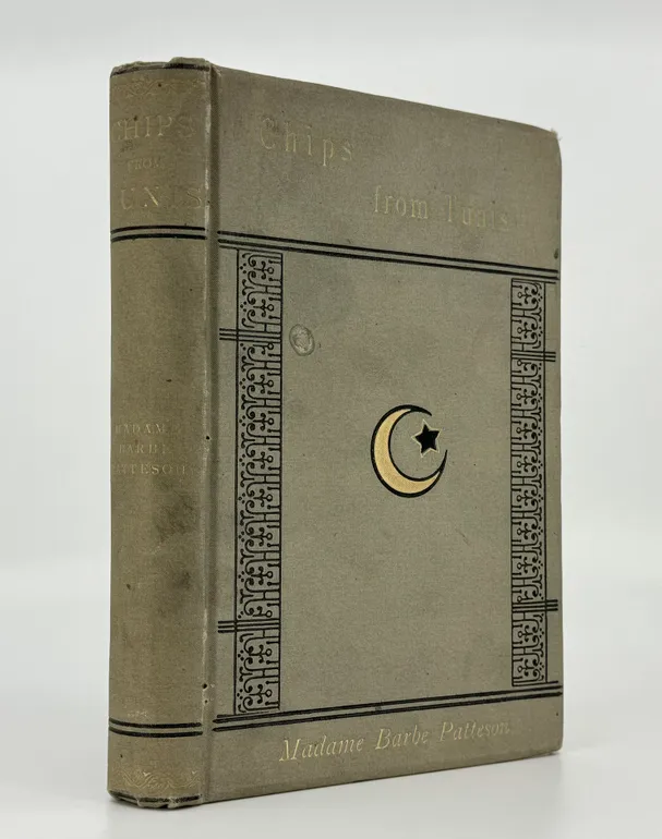 Chips from Tunis: A Glimpse of Arab Life.