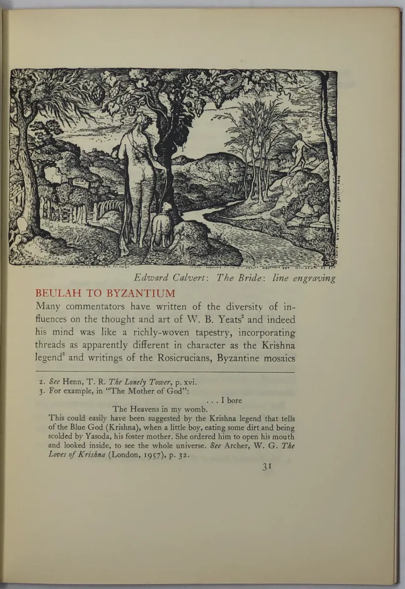 Beulah to Byzantium: A Study of Parallels in the Works of W.B. Yeats, William Blake, Samuel Palmer & Edward Calvert. Being No. II of The Dolmen Press Centenary Papers.