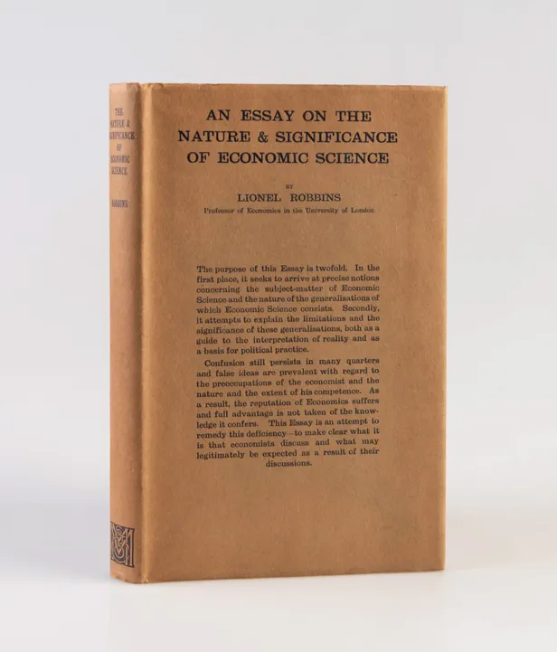 An Essay on the Nature & Significance of Economic Science.