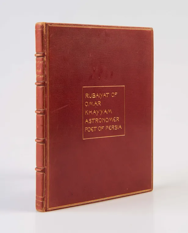 Rubaiyat of Omar Khayyam of Naishapur, the Astronomer Poet of Persia, rendered into English Verse