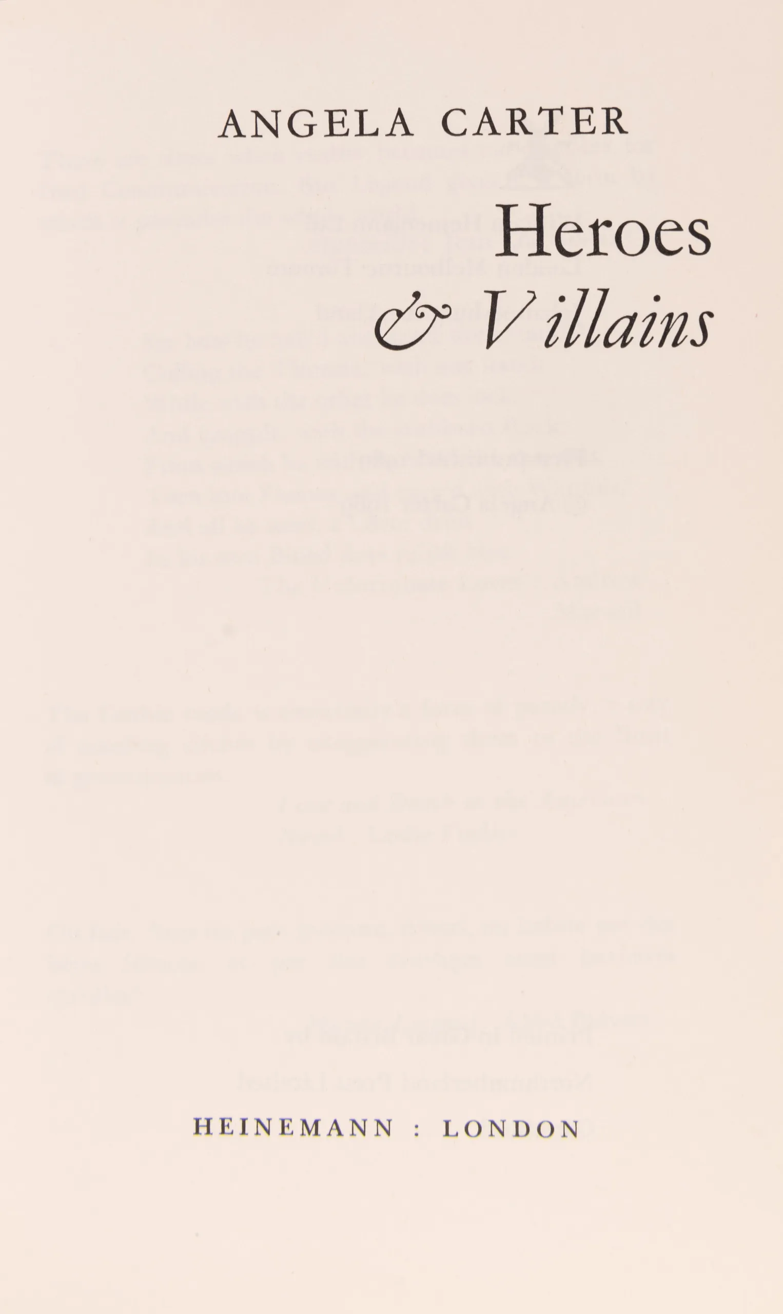 Heroes and Villains.