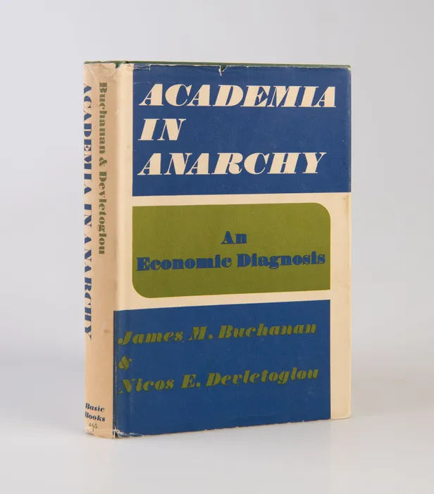 Academia in Anarchy: An Economic Diagnosis.