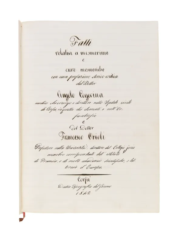 Fatti relativi a mesmerismo e cure mesmeriche... del dottor Angelo Cogevina... e...Francesco Orioli. Corfu: dalla tipografia del Governo,