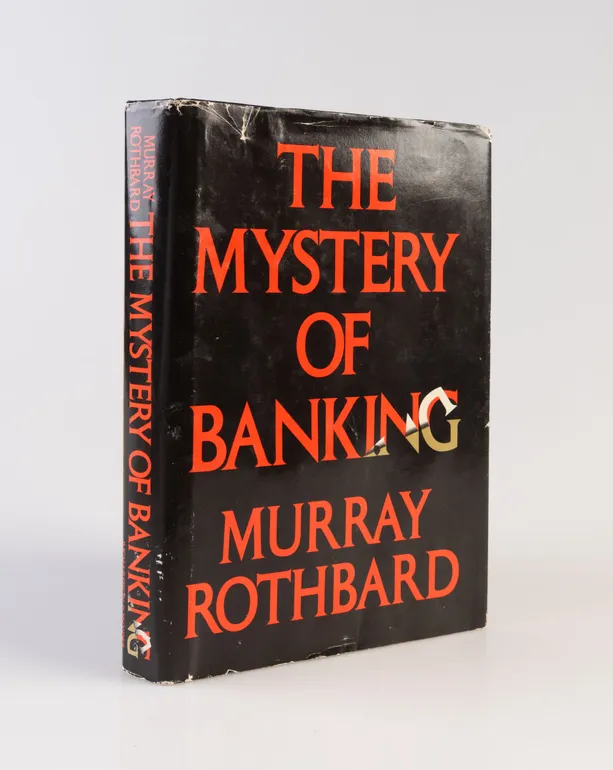 The Mystery of Banking.