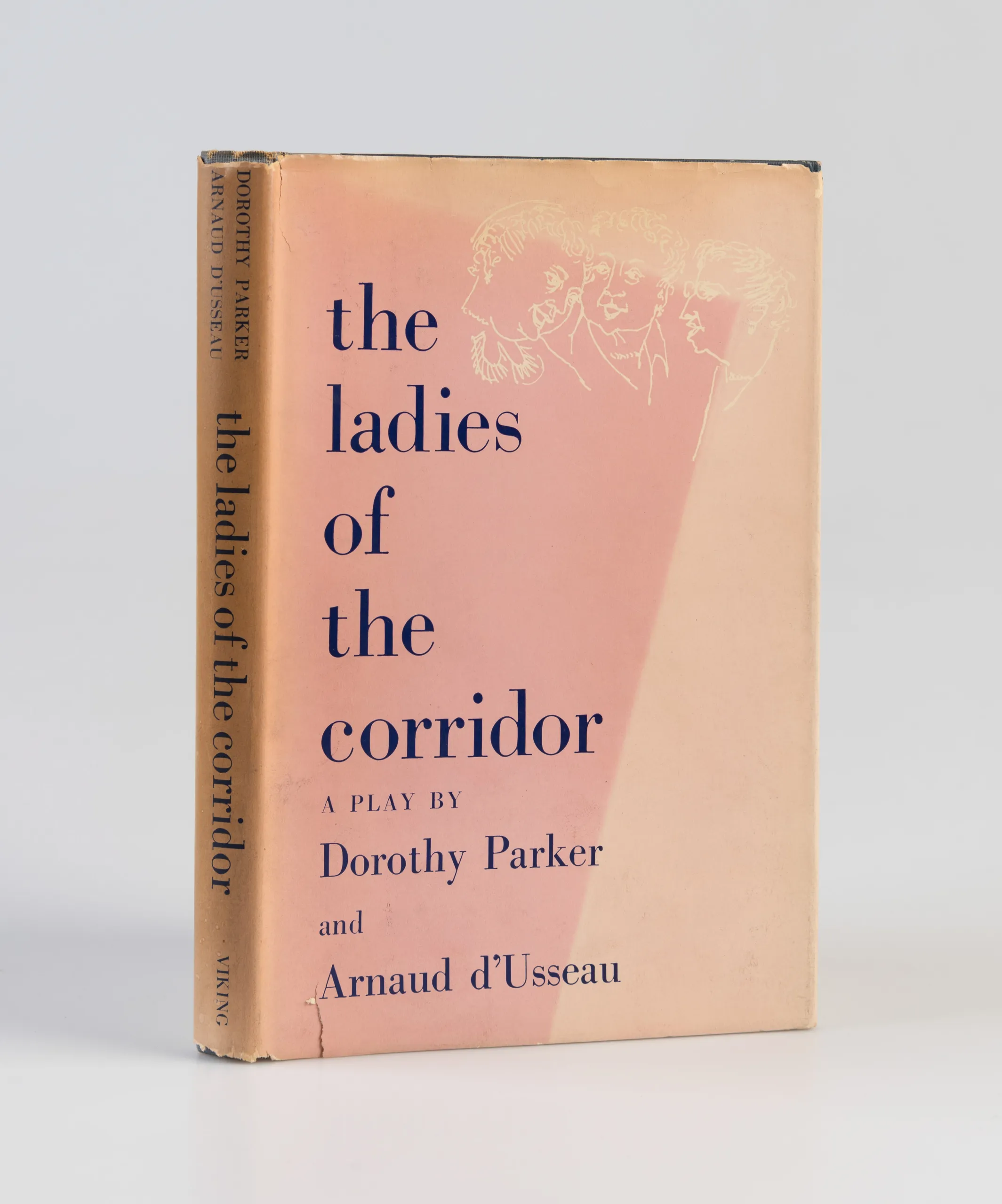 The Ladies of the Corridor. A Play by Dorothy Parker and Arnaud d'Usseau.