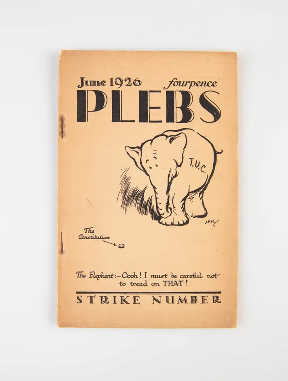 'The First General Strike' in: Plebs, June 1926, Strike Number.