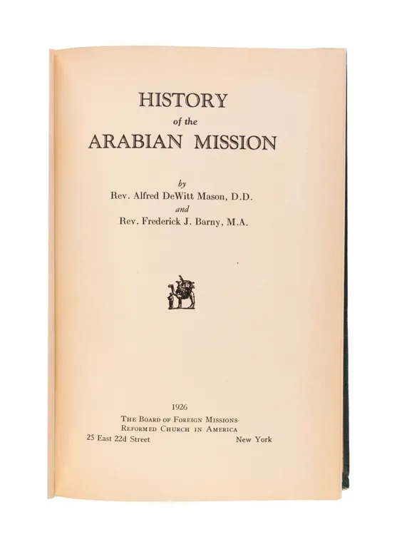 History of the Arabian Mission.