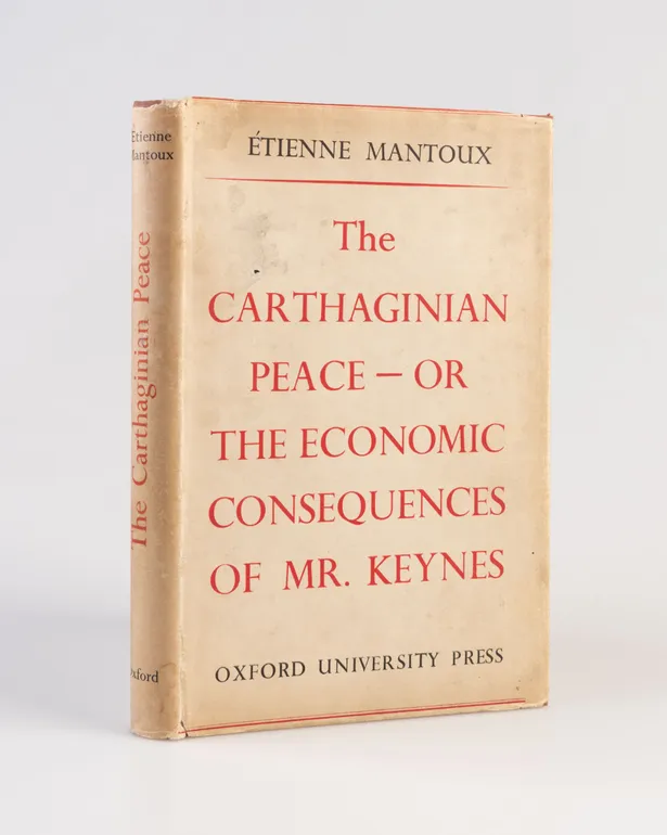 The Carthaginian Peace. Or, The Economic Consequences of Mr. Keynes.