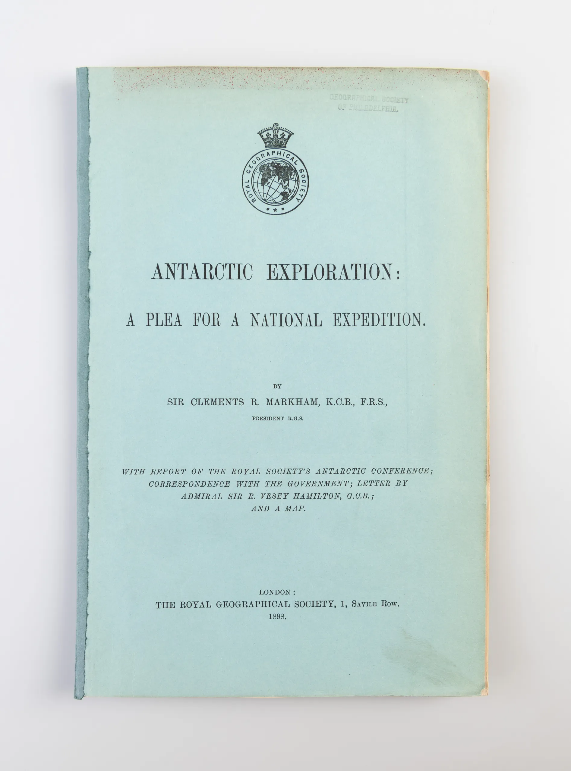 Antarctic Exploration. A Plea for a National Expedition.