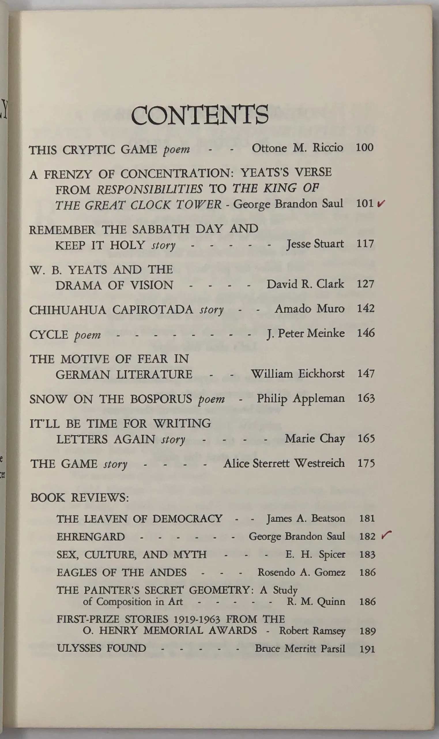 A Frenzy of Concentration: Yeats's Verse from Responsibilities to The King of the Great Clock Tower [and] CLARK (David R.) W.B. Yeats and the Drama of Vision. [in] Arizona Quarterly. Volume 20, No. 2.