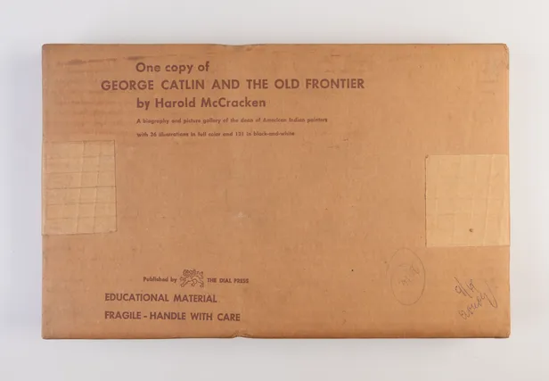 George Catlin and the Old Frontier.