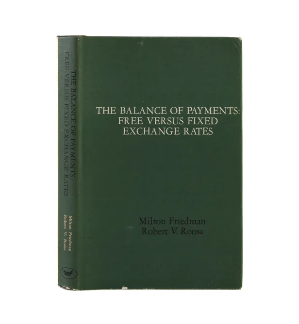 The Balance of Payments: Free Versus Fixed Exchange Rates.