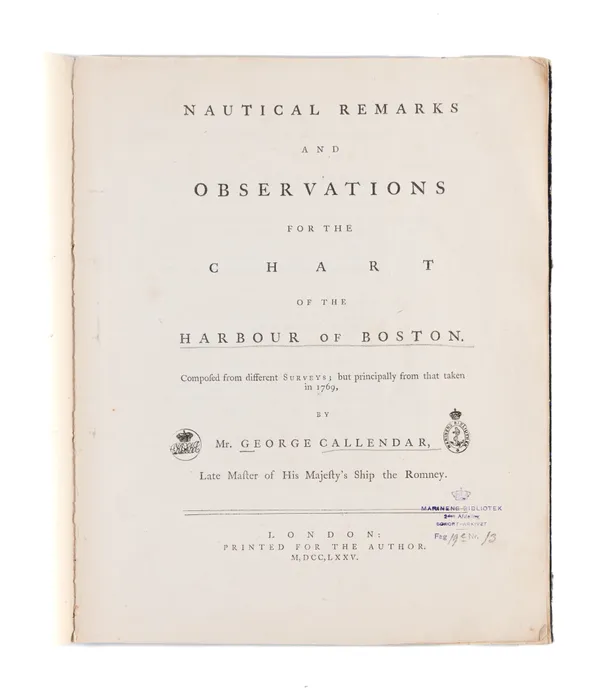 Nautical Remarks and Observations for the Chart of the Harbour of Boston.