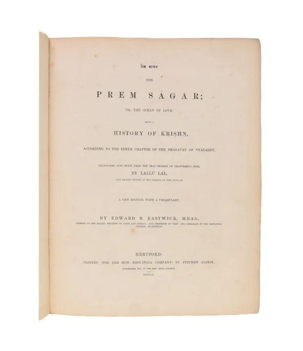 The Prem Sagar; or, the Ocean of Love. Being A History of Krishn, According to the Tenth Chapter of the Bhagavat of Vyásadev.