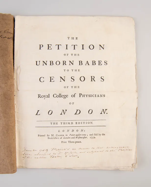 The Petition of the Unborn Babes to the Censors of the Royal College of Physicians of London.