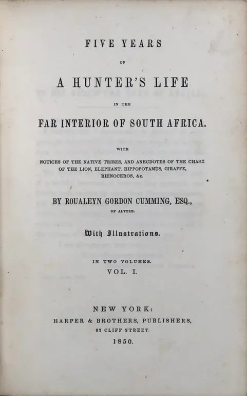 Five Years of a Hunter's Life in the Far Interior of Southern Africa.