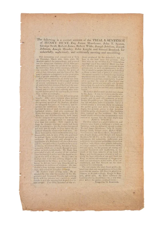 The following is a correct account of the Trial & Sentence of Henry Hunt, Esq. James Moorhouse, John T. Saxton...for unlawfully, maliciously, and seditiously meeting and assembling.