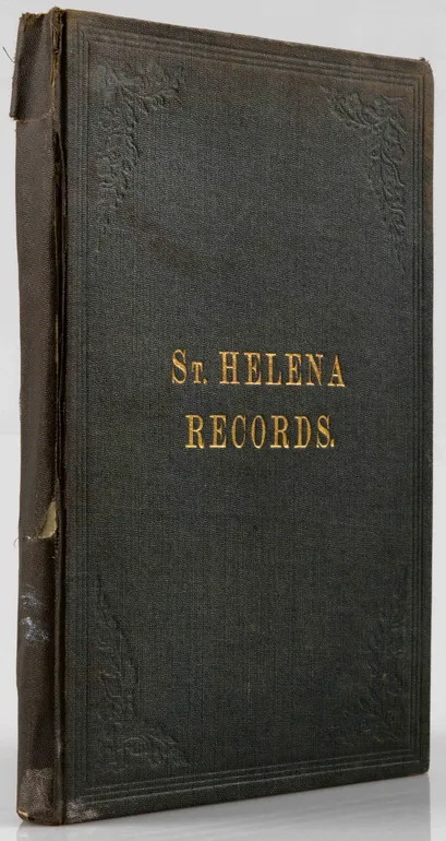 Extracts from the St. Helena Records...