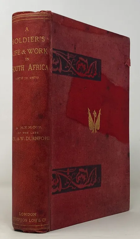 A Soldier's Life and Work in South Africa. 1872-1879.