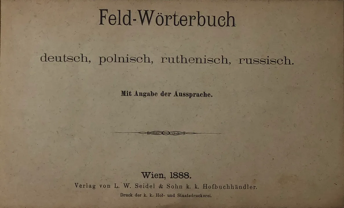 Feld-Wörterbuch - Deutsch, Polnisch, Ruthenisch, Russisch.