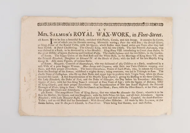 At Mrs. Salmon's Royal Wax-Work, in Fleet Street.