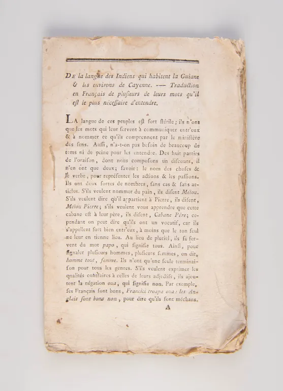 De la langue des Indiens qui habitent la Guiane & les environs de Cayenne. Traduction en Français de plusieurs de leurs mots qu'il est le plus nécessaire d'entendre.