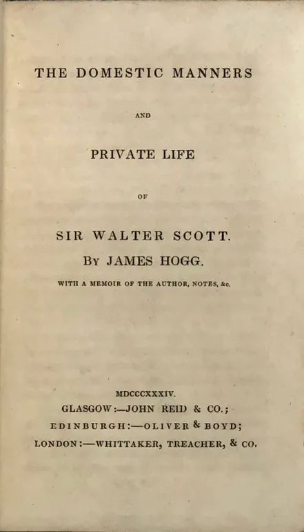 The Domestic Manners and Private Life of Sir Walter Scott.