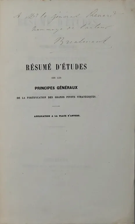 Résumé d'Études sur les Principes Généraux de la Fortification des Grands Pivots Stratégiques.