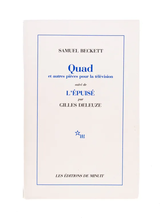 Quad et Trio du Fantome, ... que nuages ..., Nacht und Traume. Traduit de l'anglais par Edith Fournier suivi de l'épuisé par Gilles Deleuze.