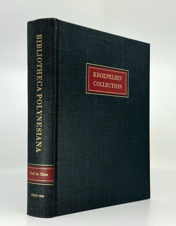 Biblioteca Polynesiana: a Catalogue of some of the Books in the Polynesiana collection formed by the late Bjarne Kroepelien and now in the Oslo University Library.