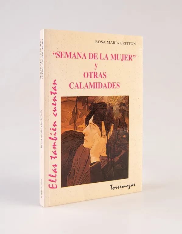 Semana de la Mujer y Otras Calamidades.
