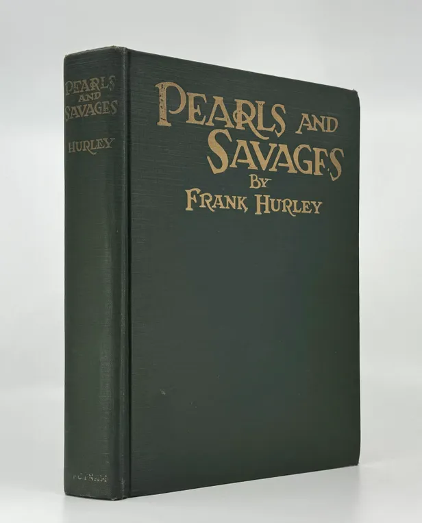 Pearls and Savages: Adventures in the Air, on Land and Sea in New Guinea.