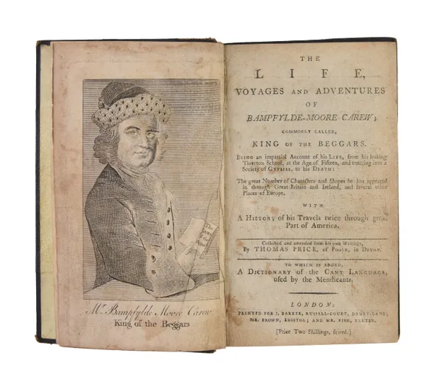 The Life, Voyages and Adventures of Bampfylde-Moore Carew; commonly called, King of the Beggars.