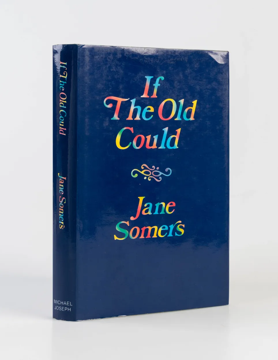 If the Old Could.