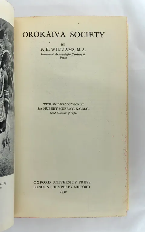 Orokaiva Society: with an Introduction by Sir Hubert Murray, K.C.M.G.