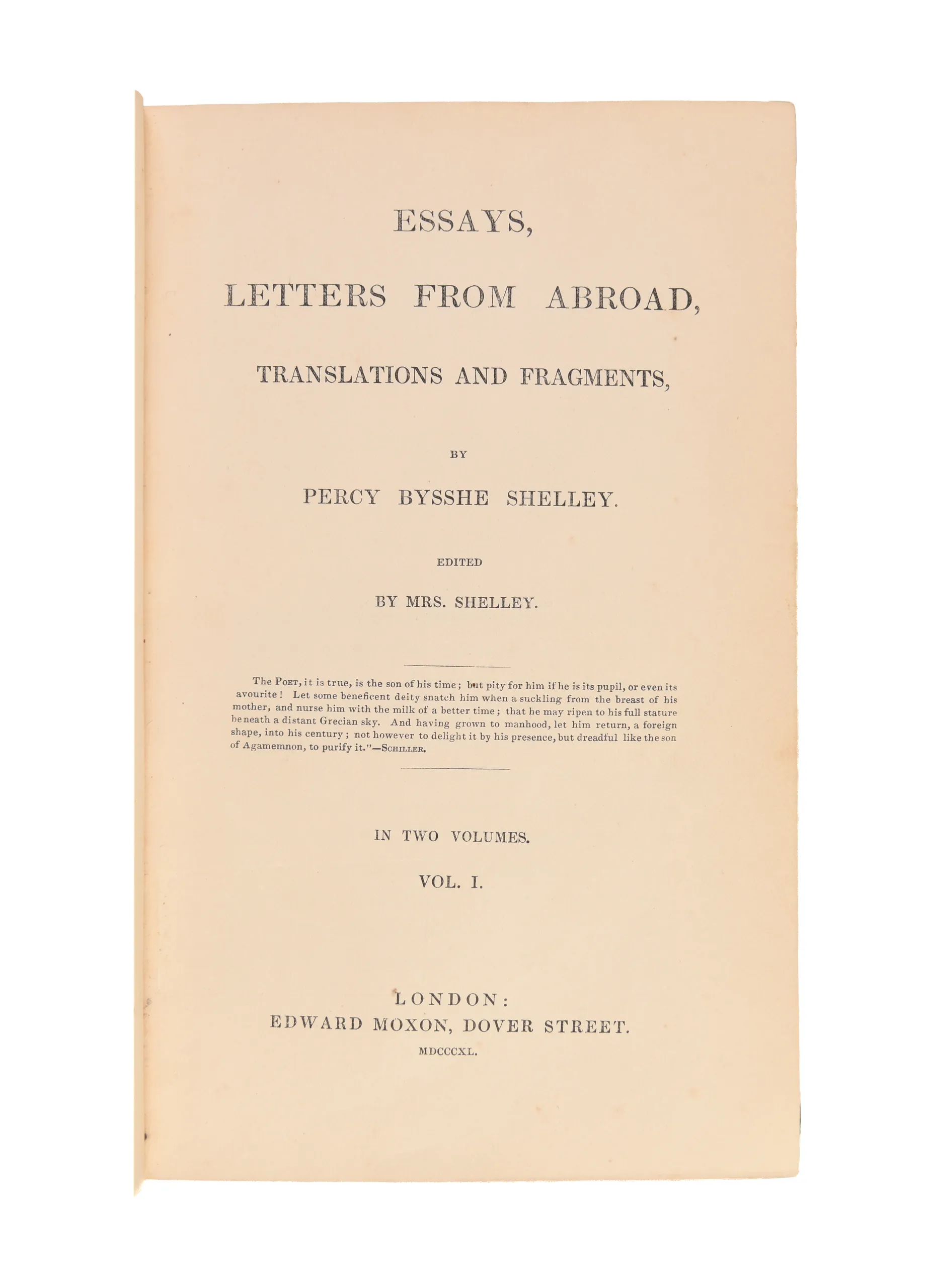 Essays, Letters from Abroad, Translations and Fragments.