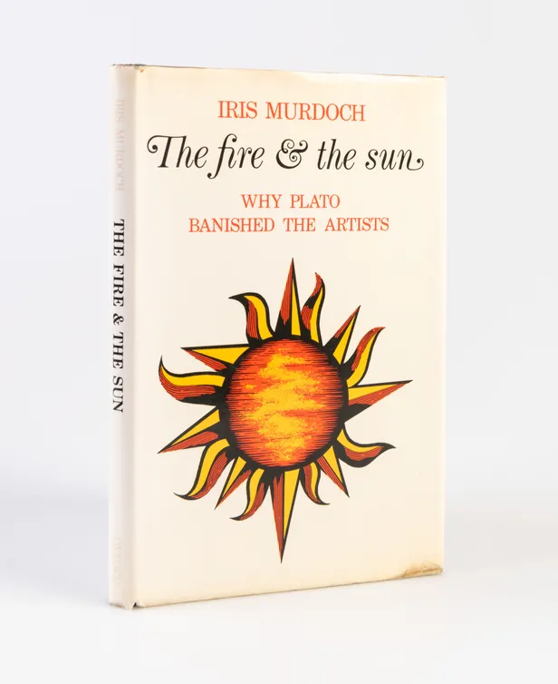 The Fire and the Sun Why Plato Banished the Artists.