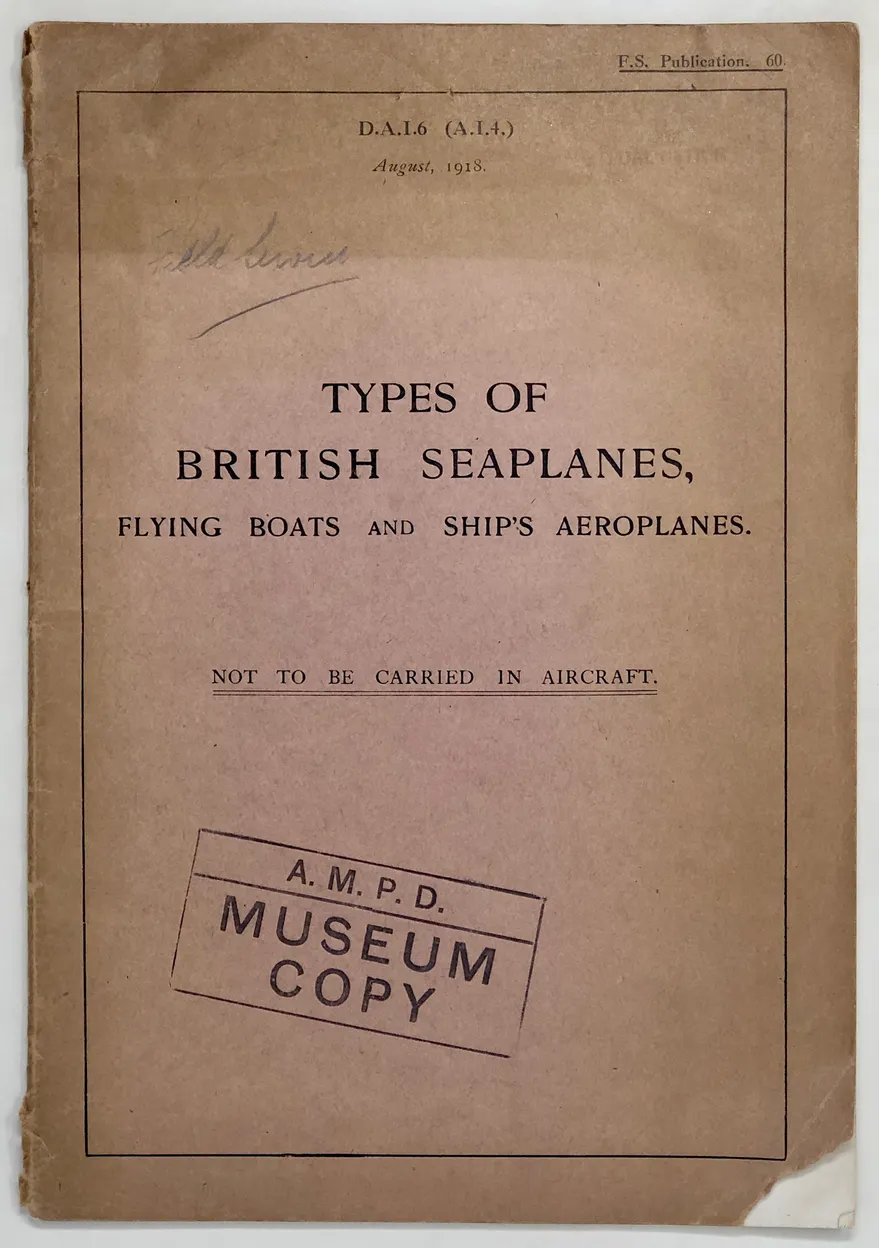 Types of British Seaplanes, Flying Boats and Ship's Aeroplanes.