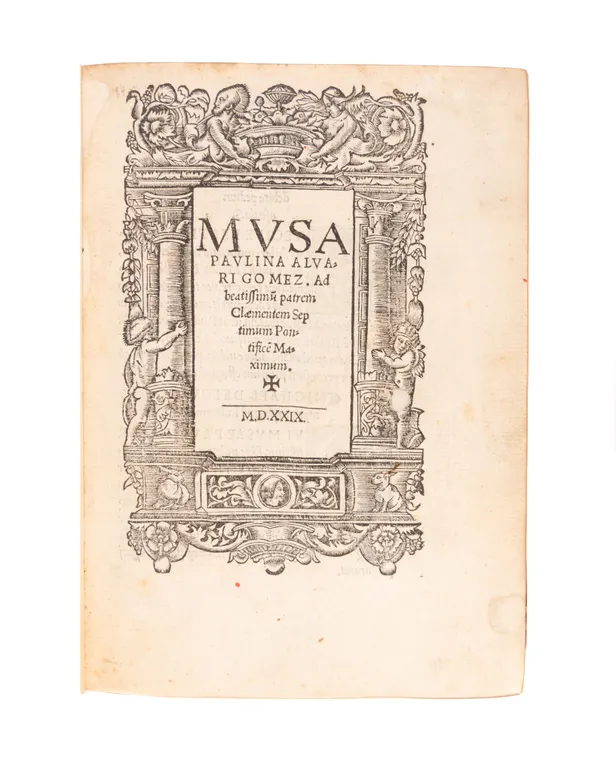 Musa Paulina
(Alcalá de Henares, Miguel de Eguia) 13 August 1529