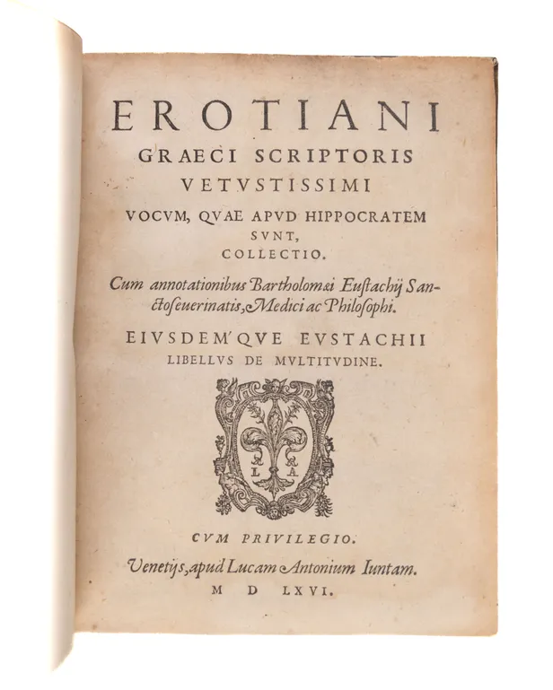 Vocum, quae apud Hippocratem sunt, collectio. Cum annotationibus Bartholomaei Eustachii . . . eiusdemque Eustachii libellus de multitudine. Venice, apud Lucam Antonium Iuntam,