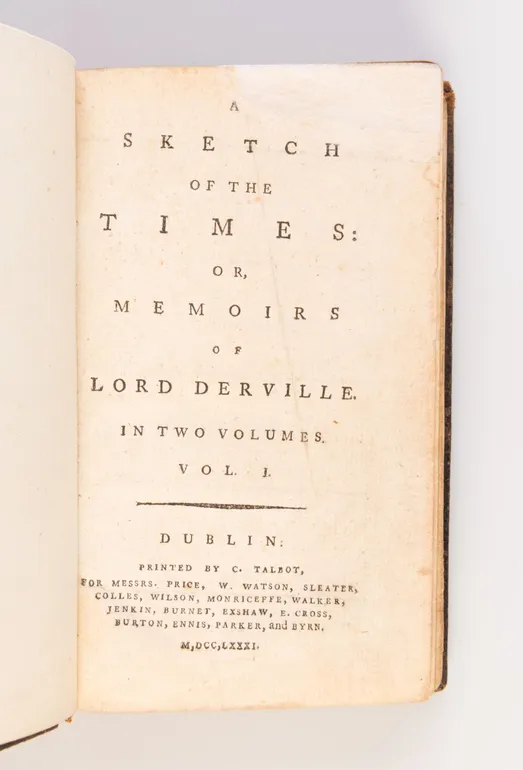 A Sketch of the Times; or, memoirs of Lord Derville.
