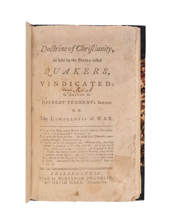 The doctrine of Christianity, as held by the people called Quakers, vindicated : in answer to Gilbert Tennent's sermon on the lawfullness of war.