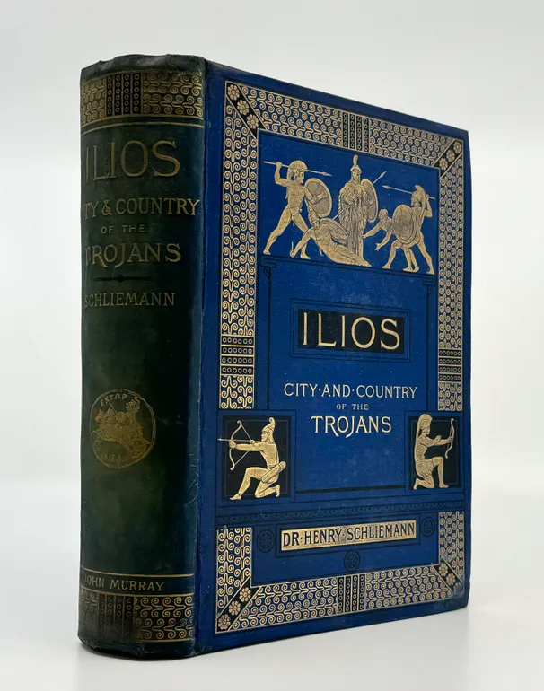 Ilios: City and Country of the Trojans: